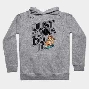 Just Do It Hoodie